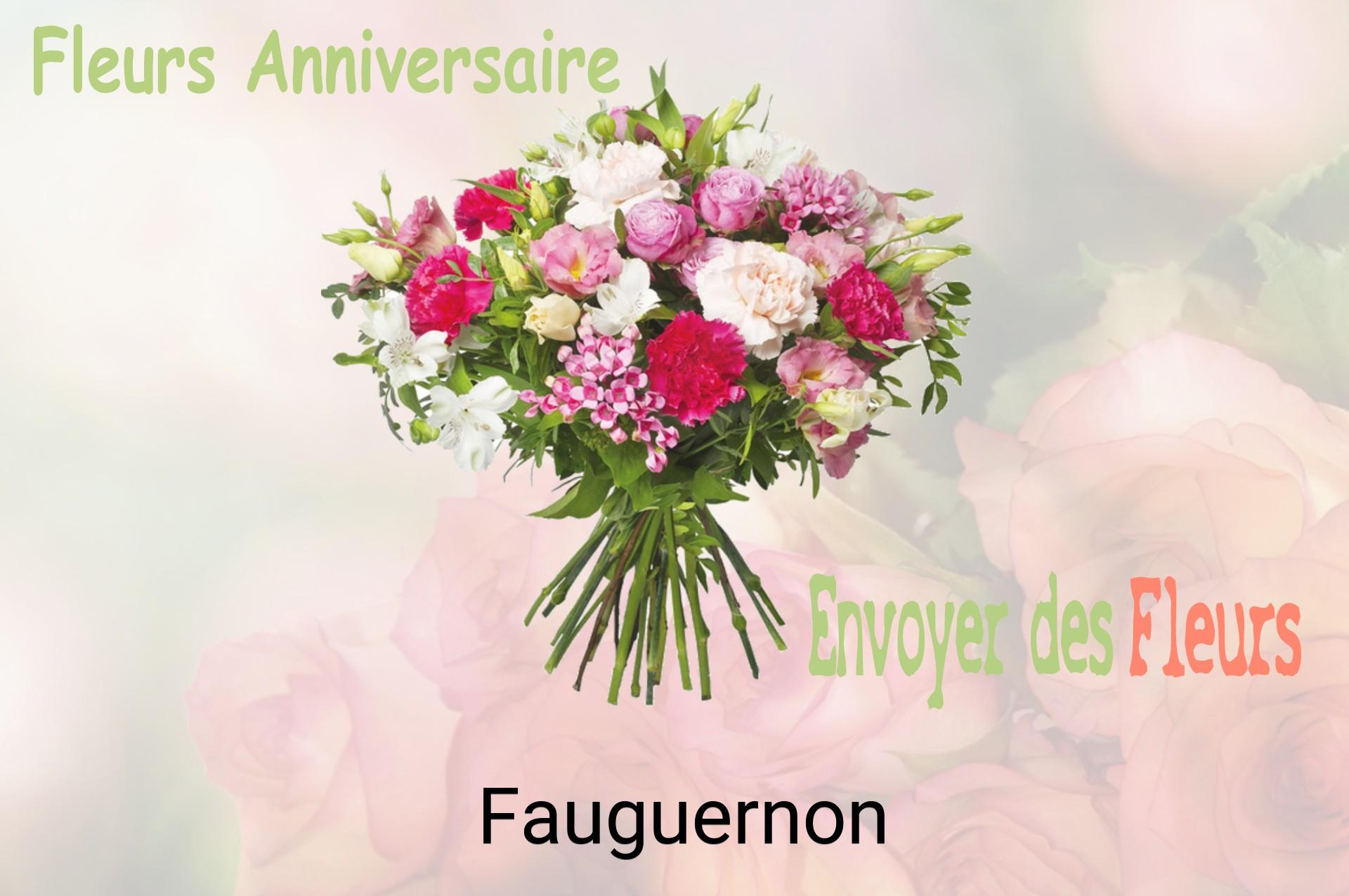 Bouquet de fleurs d’anniversaire livré à Fauguernon